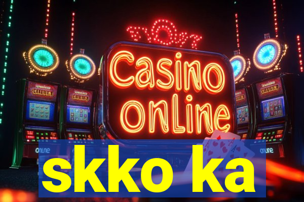 skko ka